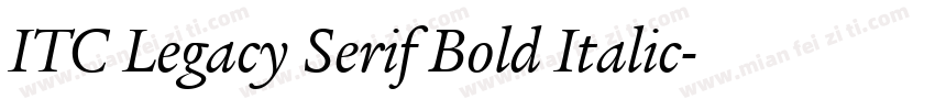 ITC Legacy Serif Bold Italic字体转换